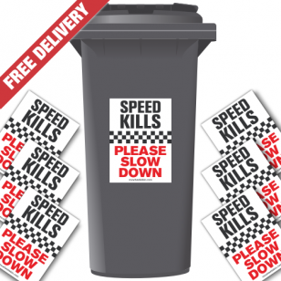 Speed Kills Please Slow Down Speed Reduction Wheelie Bin Stickers